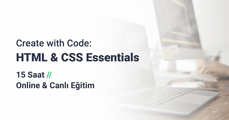 Create with Code: HTML & CSS Essentials