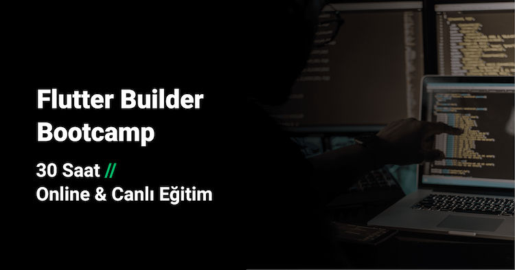 Flutter Builder Bootcamp