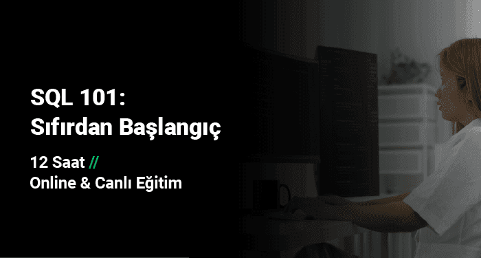 SQL 101: Sıfırdan Başlangıç