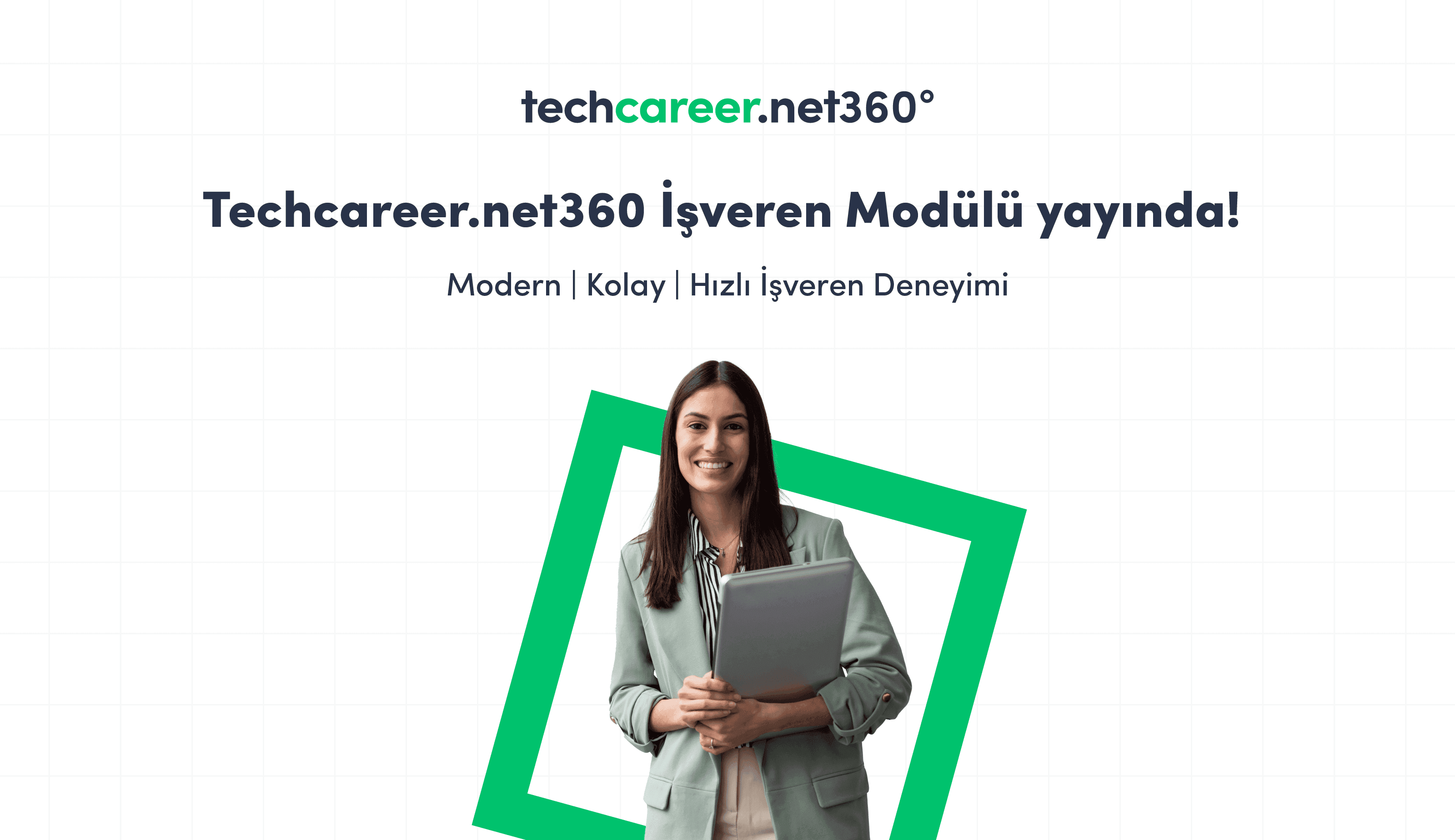 Techcareer.net360 İşveren Modülü ile tanışın! 🚀