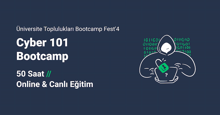 Üniversitelilere Özel: Cyber 101 Bootcamp