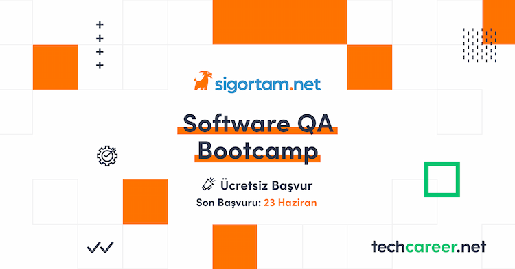 Sigortam.net Software QA Bootcamp