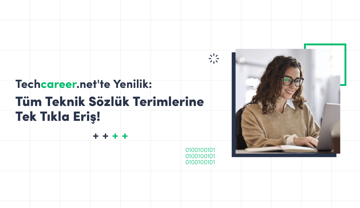 Techcareer.net Teknik Sözlük!  