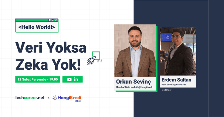 Hello World: Veri Yoksa Zeka Yok Canlı Yayını